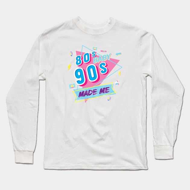 80s baby 90s made me retro vibe Long Sleeve T-Shirt by artsytee